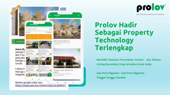 PROLOV sebagai Proptech atau property Technology tercipta untuk memudahkan penjualan bagi pengembang dan marketing